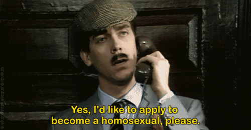 i like to apply to be a homosexual please